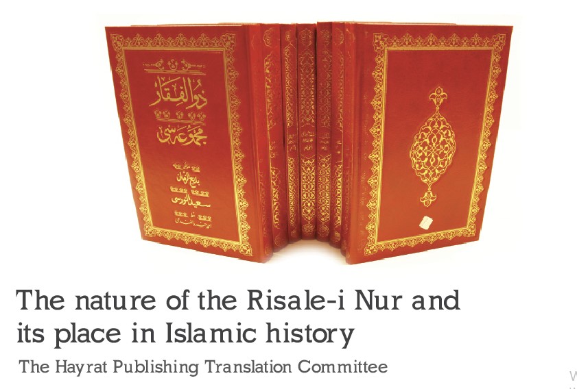 The nature of the Risale-i Nur and its place in Islamic history